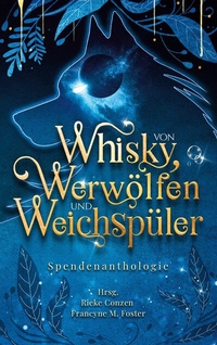 Abbildung von: Von Whisky, Werwölfen und Weichspüler - BoD - Books on Demand