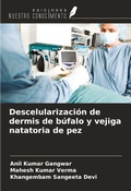 Cover: Descelularizaci&oacute;n de dermis de b&uacute;falo y vejiga natatoria de pez - Ediciones Nuestro Conocimiento