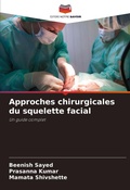 Cover: Approches chirurgicales du squelette facial - Editions Notre Savoir