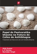 Cover: Papel do Peetvaratika bhasma na fratura do Colles de Asthibhagna - Edicoes Nosso Conhecimento