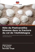 Cover: Role du Peetvaratika bhasma dans la fracture du col de l'Asthibhagna - Editions Notre Savoir