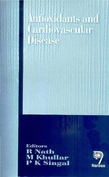 Cover: Antioxidants and Cardiovascular Disease - Narosa Publishing House Pvt Ltd