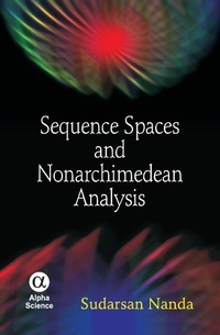 Enlarge image Cover: Sequence Spaces and Applications - Narosa Publishing House Pvt Ltd
