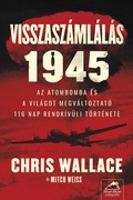 Cover: Visszasz&aacute;ml&aacute;l&aacute;s 1945 - Maxim K&ouml;nyvkiad&oacute; Kft.