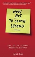 Cover: How Not To Come Second - Marshall Cavendish International (Asia) PTE LTD