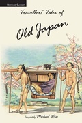 Cover: Travellers' Tales of Old Japan - Marshall Cavendish International (Asia) PTE LTD