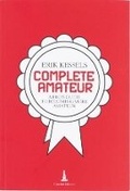 Cover: Erik Kessels - Complete Amateur - Corraini
