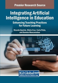 Enlarge image Cover: Integrating Artificial Intelligence in Education: Enhancing Teaching Practices for Future Learning - Information Science Publishing