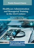 Cover: Healthcare Administration and Managerial Training in the 21st Century - Medical Information Science Reference