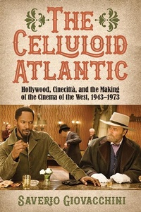 Enlarge image Cover: The Celluloid Atlantic - State University of New York Press