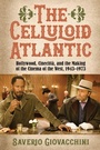 Cover: The Celluloid Atlantic - State University of New York Press