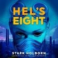 Cover: Hel's Eight - Blackstone Publishing