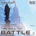 Cover: The Will to Battle (1 of 2) [Dramatized Adaptation] - Graphic Audio