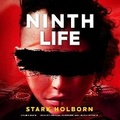 Cover: Ninth Life - Blackstone Publishing