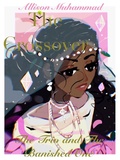 Cover: The Crossover:The Trio and The Banished One - Allison Muhammad
