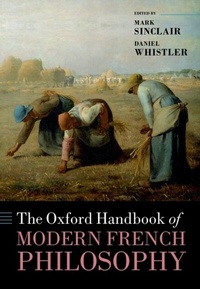 Abbildung von: The Oxford Handbook of Modern French Philosophy - OUP eBook