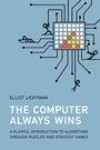 Cover: The Computer Always Wins - MIT Press