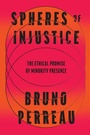 Cover: Spheres of Injustice - MIT Press