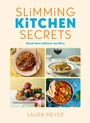 Cover: Slimming Kitchen Secrets - Michael Joseph Ltd