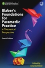 Cover: Blaber's Foundations for Paramedic Practice: A Theoretical Perspective 4e - Open University Press