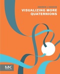 Cover: Visualizing More Quaternions - Morgan Kaufmann