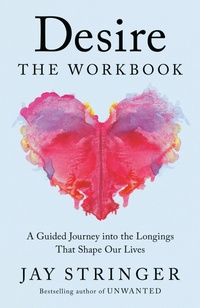 Enlarge image Cover: Desire: The Workbook - Harmony/Rodale/Convergent