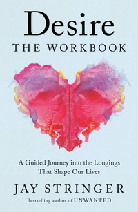 Enlarge image Cover: Desire: The Workbook - Convergent