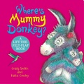 Cover: Where's Mummy Donkey? Felt Flaps (CBB) - Scholastic