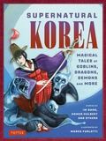 Cover: Supernatural Korea - Tuttle Publishing