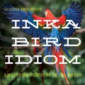 Bild: Inka Bird Idiom - University Press of Mississippi