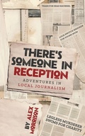 Cover: There's Someone in Reception - Alex Morrison