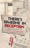Cover: There's Someone in Reception - Alex Morrison