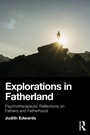 Bild: Explorations in Fatherland - Routledge