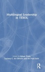 Cover: Multilingual Leadership in TESOL - Routledge