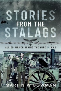 Abbildung von: Stories from the Stalags - Pen & Sword