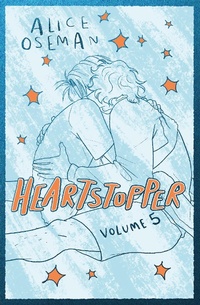 Abbildung von: Heartstopper Volume 5 - Hodder Children's Books