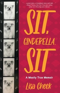 Abbildung von: Sit, Cinderella, Sit - She Writes Press