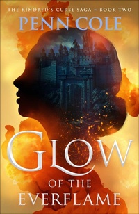Enlarge image Cover: Glow of the Everflame: Volume 2 - Atria Books