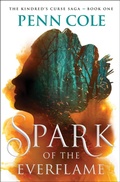 Cover: Spark of the Everflame: Volume 1 - Atria Books