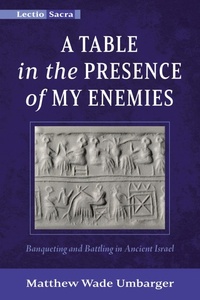 Enlarge image Cover: A Table in the Presence of My Enemies - Wipf and Stock Publishers