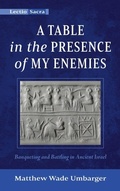 Cover: A Table in the Presence of My Enemies - Cascade Books