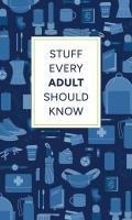 Cover: Stuff Every Adult Should Know - Quirk Books