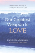 Cover: Our Greatest Weapon Is Love - Wipf and Stock Publishers