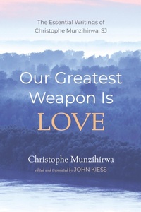 Abbildung von: Our Greatest Weapon Is Love - Wipf and Stock Publishers