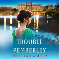 Enlarge image Cover: Trouble at Pemberley - Boldwood Books Ltd