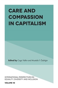 Abbildung von: Care and Compassion in Capitalism - Emerald Publishing Limited