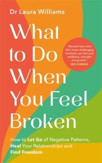 Enlarge image Cover: What to Do When You Feel Broken - Hay House UK Ltd