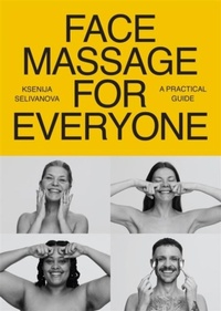 Abbildung von: Face Massage for Everyone - Hay House UK Ltd