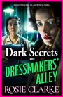 Cover: Dark Secrets on Dressmakers' Alley - Boldwood Books Ltd