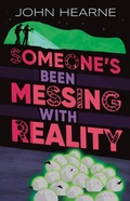 Cover: Someone's Been Messing with Reality - Little Island